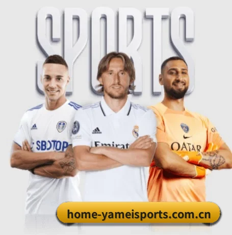 亚美体育官方网站 APP(YAMEISPORTS)